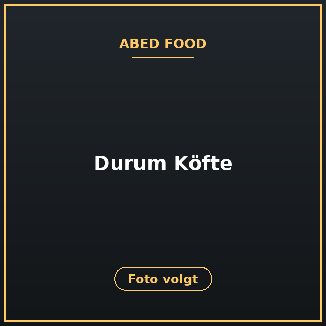 [ABF-74] Durum Köfte