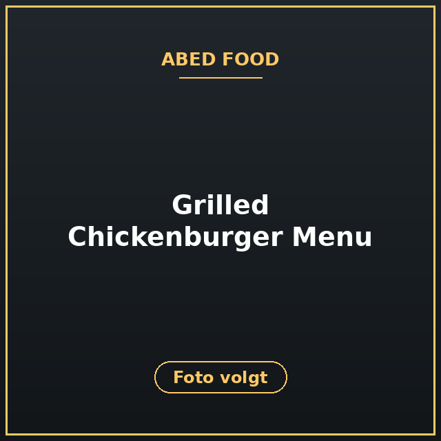 [ABF-153] Grilled Chickenburger Menu