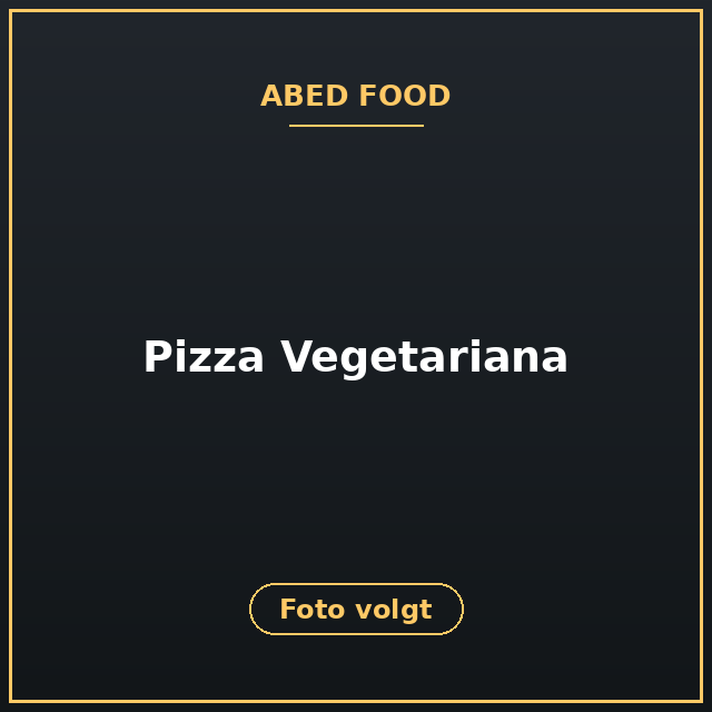[ABF-21] Pizza Vegetariana