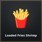 Loaded Fries Shrimp